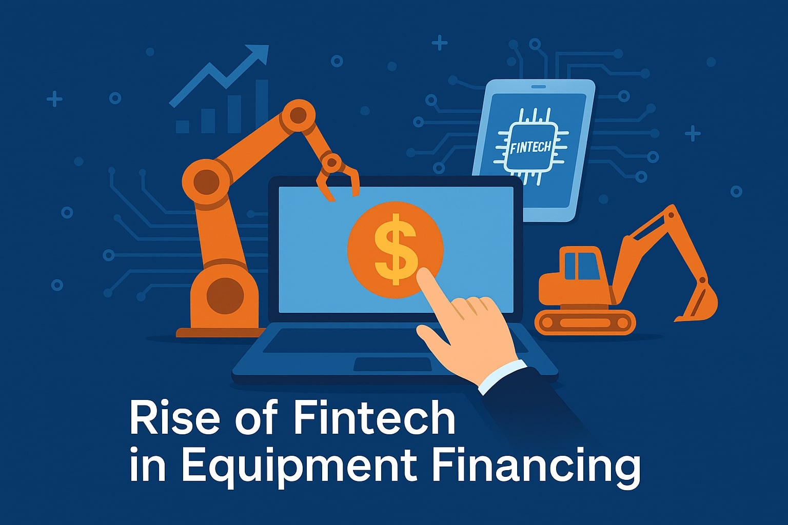 Rise of Fintech in Equipment Financing